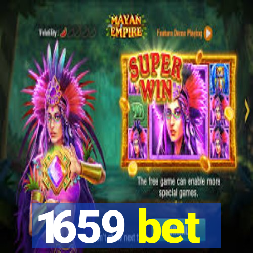 1659 bet